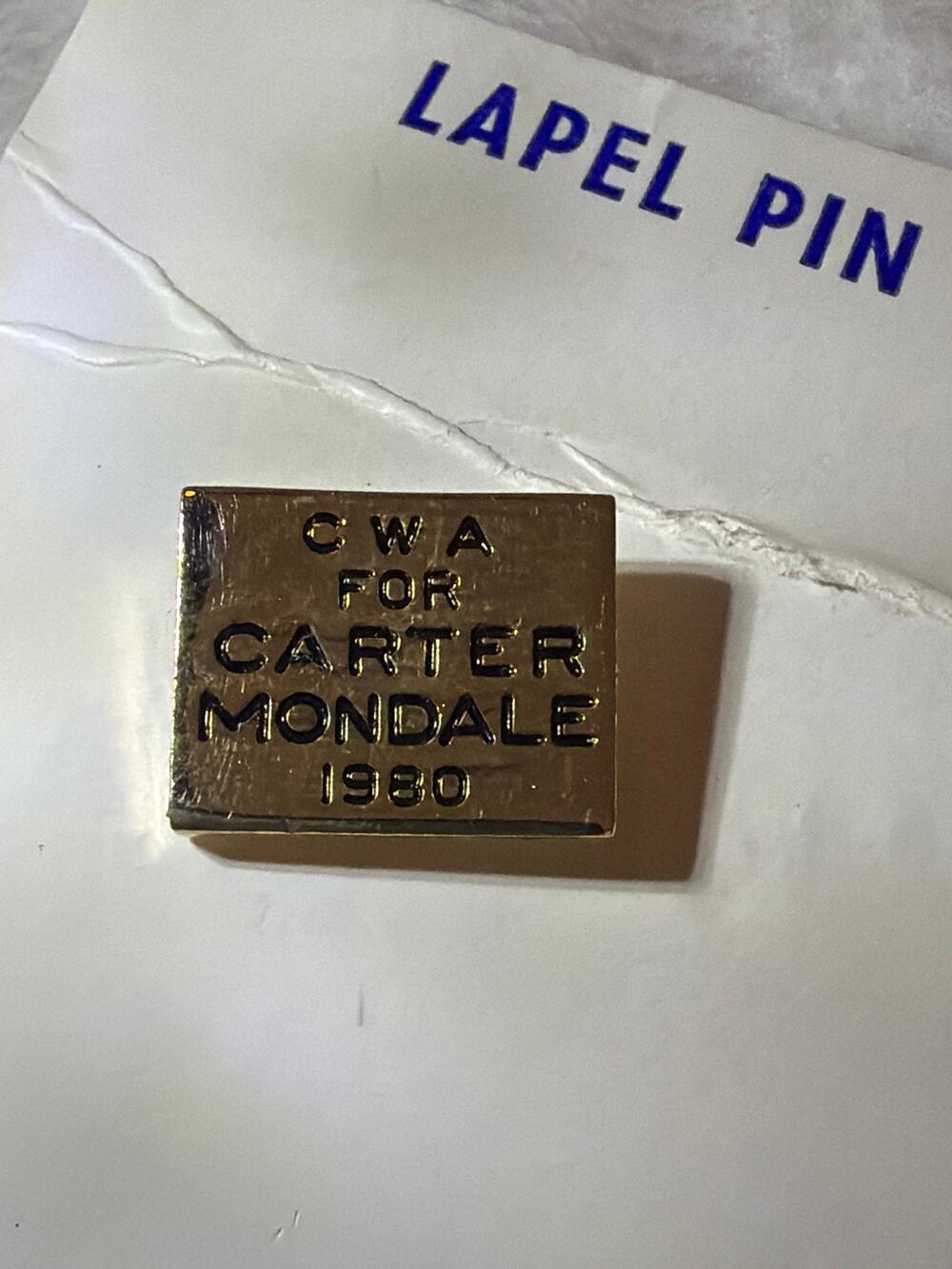 Vintage 1980 CWA For Carter Mondale Presidential Campaign Union Lapel Pin